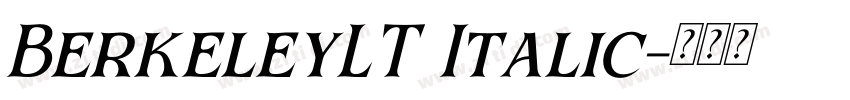 BerkeleyLT Italic字体转换